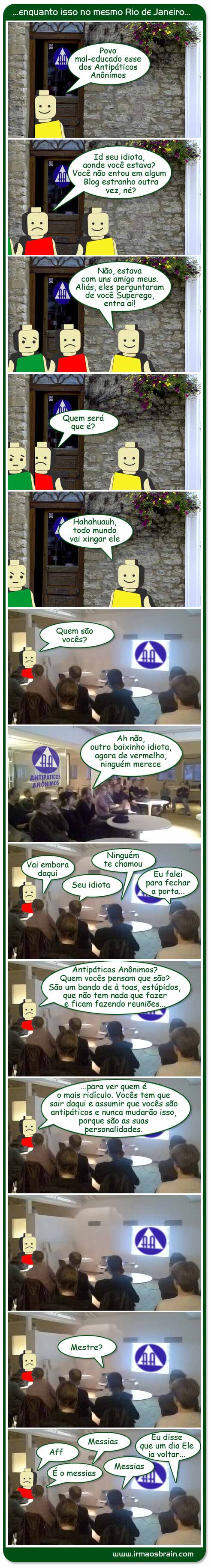 Irmaos Brain Antipaticos Anonimos